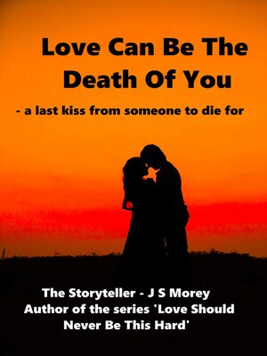 cover image of Love Can Be the Death of You